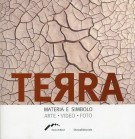 Terra Materia e Simbolo Arte Video Foto