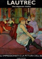 <h0>TOULOUSE-LAUTREC <SPAN><i>Una disperata Vitalità <span>Volume II</i></span></h0>