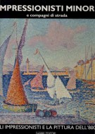 IMPRESSIONISTI MINORI e compagni di strada