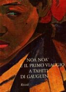 'Noa Noa' e il primo viaggio a Tahiti di Gauguin