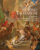 Santino Tagliafichi (1756-1829) Tradizione e modernità a Genova tra Sette e Ottocento