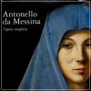 Antonello da Messina l'opera completa