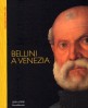 Bellini a Venezia Sette opere indagate nel loro contesto