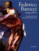 Federico Barocci 1535-1612 L'incanto del colore Una lezione per due secoli