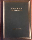 L'Opera Completa di Grünewald