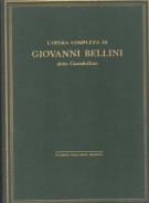 L'Opera Completa di Giovanni Bellini detto Giambellino