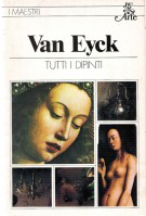 Van Eyck Tutti i Dipinti