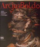 Arcimboldo Artista milanese tra Leonardo e Caravaggio