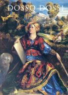 Dosso Dossi Pittore di corte  a Ferrara nel Rinascimento
