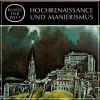 Hochrenaissance und manierismus Kunst der Welt