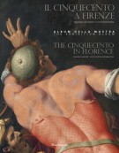 Il Cinquecento a Firenze 'Maniera moderna' e controriforma Album della mostra