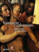 Innocente e calunniato Federico Zuccari (1539/40-1609) e le vendette d'artista