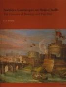 Northern Landscapes on Roman Walls The frescoes of Matthijs and Paul Bril