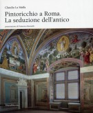 Pintoricchio a Roma La seduzione dell'antico