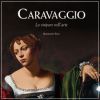 Caravaggio Lo stupore nell'arte