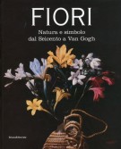 FIORI Natura e simbolo dal Seicento a Van Gogh