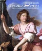 Guercino 1658 La Diana Cacciatrice della fondazione Sorgente Group