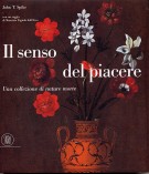 Il senso del piacere Una collezione di nature morte