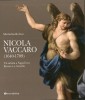 Nicola Vaccaro 1640-1709 Un Artista a Napoli tra Barocco e Arcadia