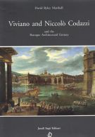 Viviano and Niccolò Codazzi and the Baroque Architectural Fantasy