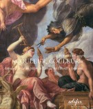 Couleur, Couleur! Antonio Verrio Un Pittore in Europa tra Seicento e Settecento