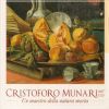 Cristoforo Munari 1667-1720 Un maestro della natura morta
