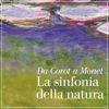 Da Corot a Monet La sinfonia della natura