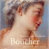 Esquisses, pastels et dessins de François Boucher dans les collections privèes