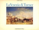 La Venezia di Turner