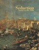 A Life of  Seduction Venice in the 1700s