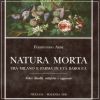 Natura morta tra Milano e Parma in età Barocca  Felice Boselli, rettifiche e aggiunte