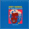 Andy Warhol Un mito americano Opere grafiche