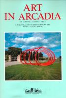 Art in Arcadia The Gori collection, Celle A Tuscan patron of contemporary art at his country house