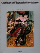 Capolavori dell'Espressionismo Tedesco Dipinti 1905 - 1920