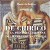 De Chirico et la peinture italienne de l'entre-deux guerres du Futurisme au retour à l'ordre