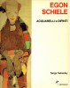 Egon Schiele Acquarelli e Dipinti