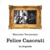 Felice Casorati La biografia