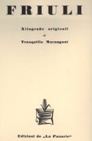 Friuli Xilografie originali di Tranquillo Marangoni