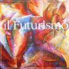 Il Futurismo