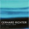 Gerhard Richter. Red-Yellow-blue. The BMW paintings