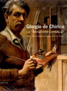 Giorgio de Chirico La 'Metafisica continua'