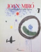 Joan Miró Le metamorfosi della forma