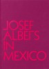 Josef Albers in Mexico