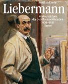 Max Lieberman 2 voll. Werkverzeichnis der Gemälde und Ölstudien Band 1: 1865-1899 Band 2: 1900-1935