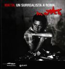 Matta. Un surrealista a Roma Mostra nel centenario della nascita