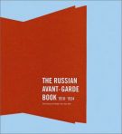 The Russian Avant-Garde Books 1910-1934