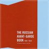The Russian Avant-Garde Books 1910-1934