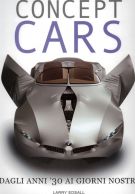 Concept Cars Dagli anni '30 ai giorni nostri