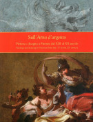 Sull'Arno d'Argento <span><i>Pittura e disegno a Firenze dal XIII al XX secolo <span>Painting and Drawings in Florence from the 13th to 20th century</i></span>