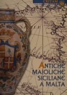 Antiche Maioliche Siciliane a Malta